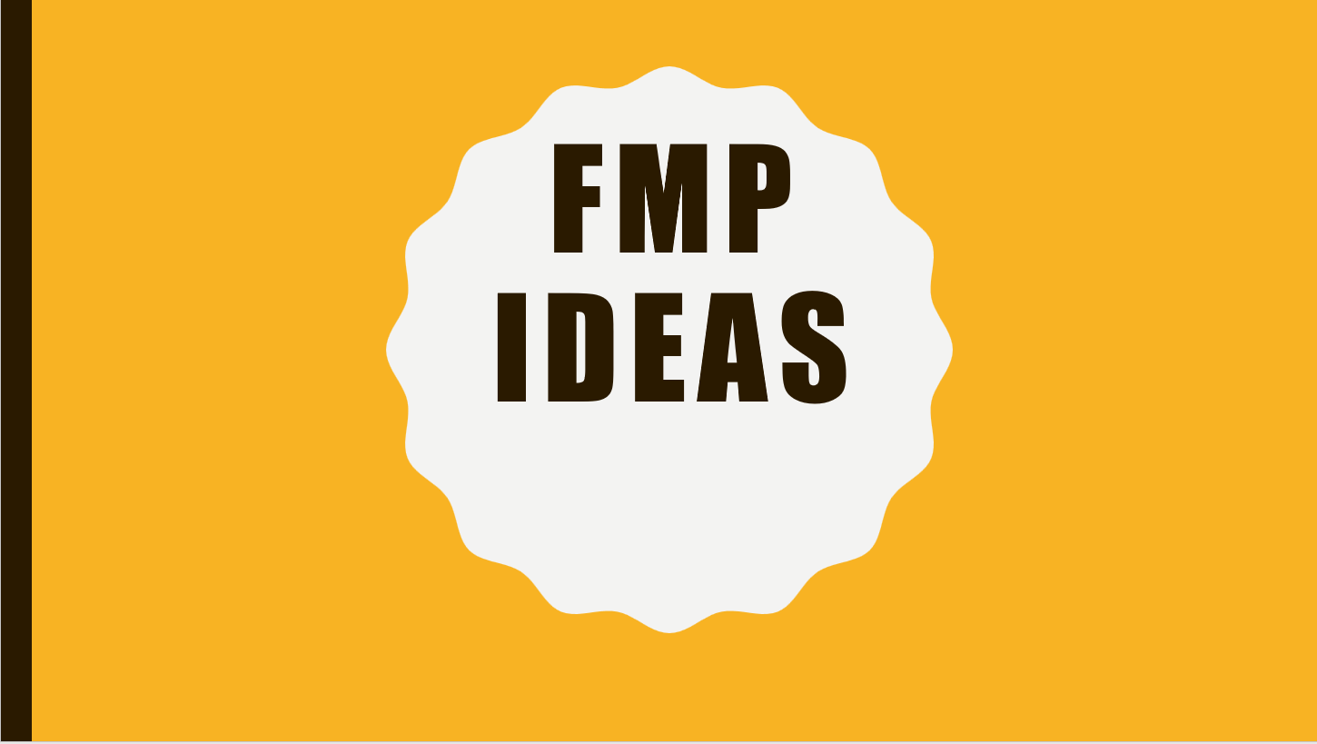 FMP ideas 1